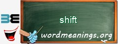 WordMeaning blackboard for shift